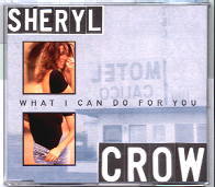 Sheryl Crow - What I Can Do For You 